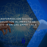 transformacion digital empresas digitalizacion impacto covid pymes